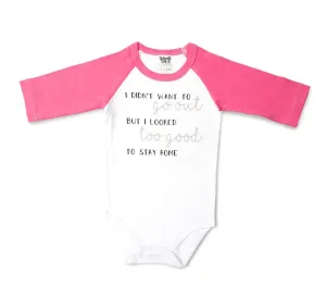 Looked Too Good Onesie
